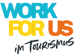 WORK FOR US im Tourismus